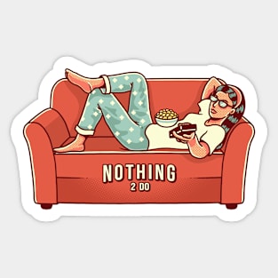 Nothing to do Sticker